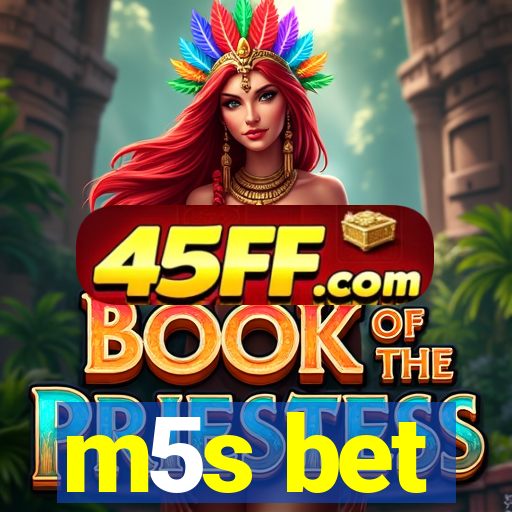 m5s bet
